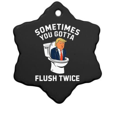 Anti Trump Sometimes You Gotta Flush Twice Ceramic Star Ornament