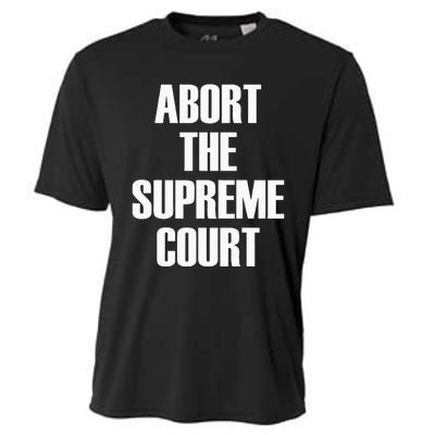 Abort The Supreme SCOTUS Court Pro Choice Roe V Wade Cooling Performance Crew T-Shirt