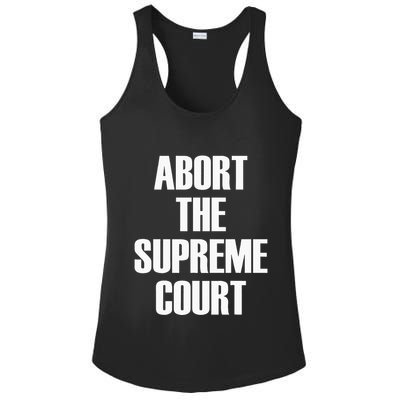 Abort The Supreme SCOTUS Court Pro Choice Roe V Wade Ladies PosiCharge Competitor Racerback Tank