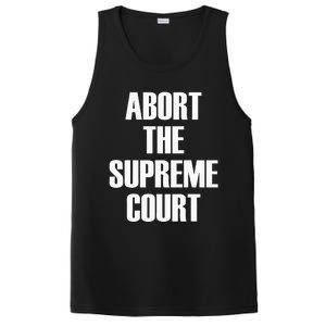 Abort The Supreme SCOTUS Court Pro Choice Roe V Wade PosiCharge Competitor Tank