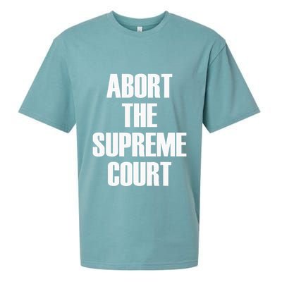 Abort The Supreme SCOTUS Court Pro Choice Roe V Wade Sueded Cloud Jersey T-Shirt