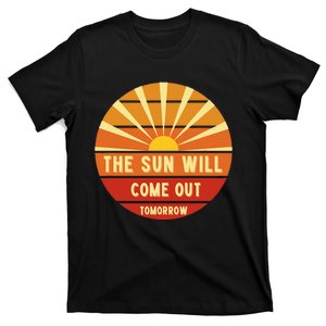 Annie The Sun Will Come Out Tomorrow T-Shirt