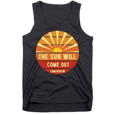 Annie The Sun Will Come Out Tomorrow Tank Top