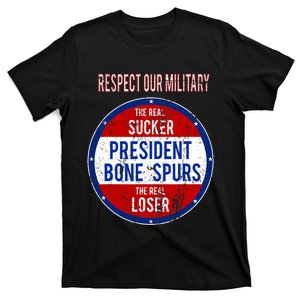 Anti Trump Sucker Loser We Respect Our Military T-Shirt