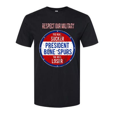 Anti Trump Sucker Loser We Respect Our Military Softstyle® CVC T-Shirt