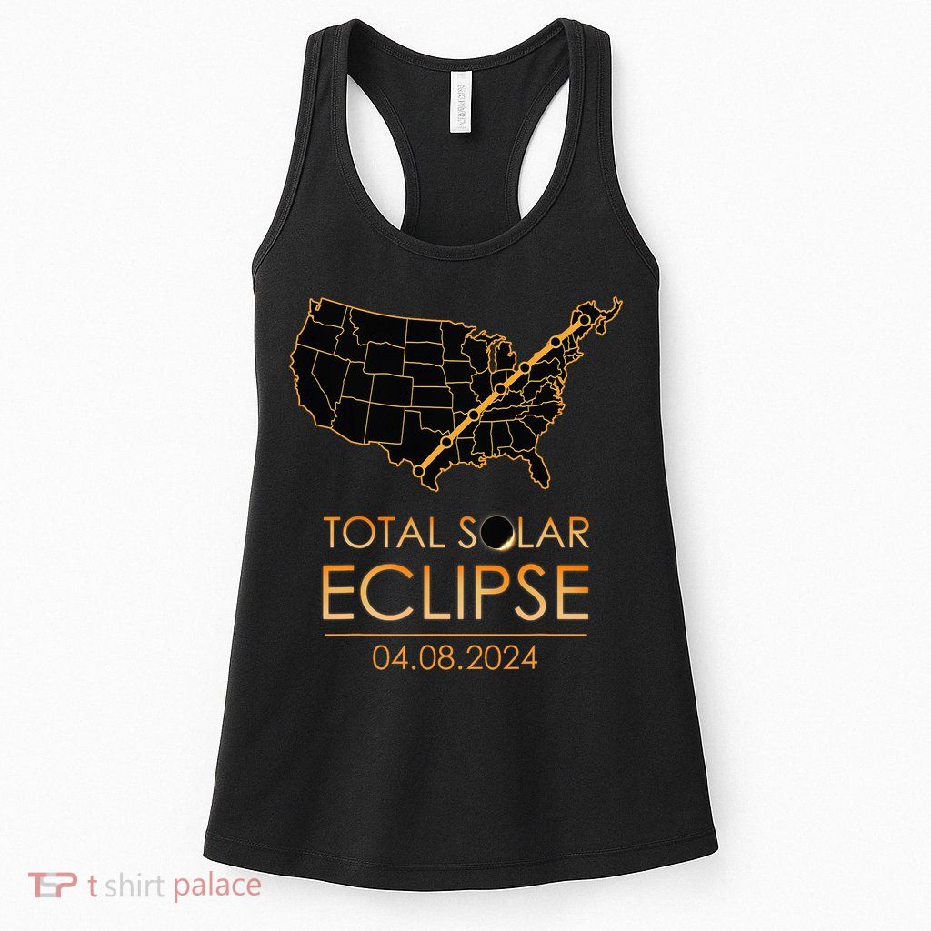 America Total Solar Eclipse April 8 2024 Usa Map Totality Womens Tank Top