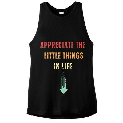 Appreciate The Small Things In Life Funny Arrow Sarcasm Pun Ladies PosiCharge Tri-Blend Wicking Tank