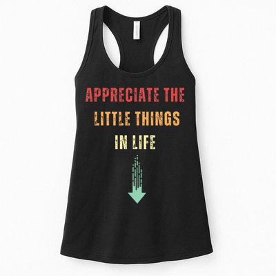 Appreciate The Small Things In Life Funny Arrow Sarcasm Pun Womens Tank Top