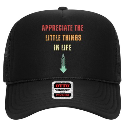 Appreciate The Small Things In Life Funny Arrow Sarcasm Pun Hat