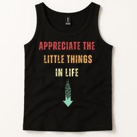 Appreciate The Small Things In Life Funny Arrow Sarcasm Pun Tank Top