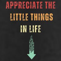 Appreciate The Small Things In Life Funny Arrow Sarcasm Pun Golf Towel
