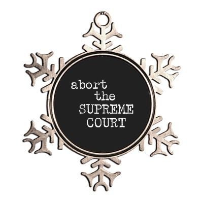 ABORT THE SUPREME COURT Metallic Star Ornament