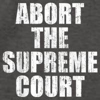 ABORT THE SUPREME COURT Vector Backpack