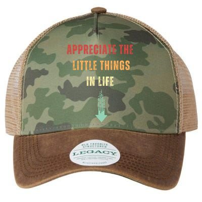 Appreciate The Small Things In Life Funny Legacy Tie Dye Trucker Hat