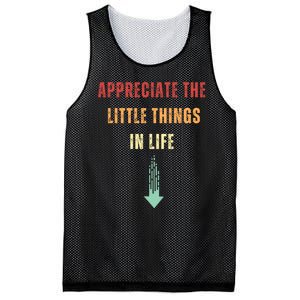 Appreciate The Small Things In Life Funny Mesh Reversible Basketball Jersey Tank