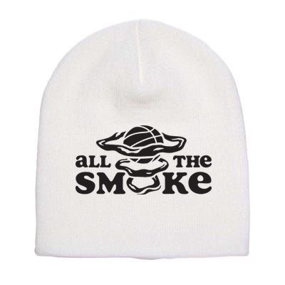 All The Smoke Short Acrylic Beanie
