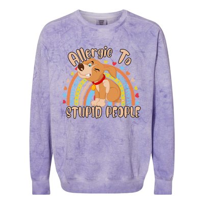 Allergic To Stupid People Funny Sayings Graphic Cute Gift Colorblast Crewneck Sweatshirt