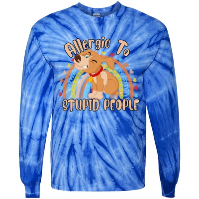 Allergic To Stupid People Funny Sayings Graphic Cute Gift Tie-Dye Long Sleeve Shirt