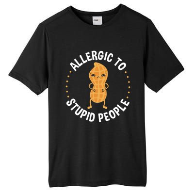 Allergic To Stupid People Peanut Allergy Cute Gift Tall Fusion ChromaSoft Performance T-Shirt