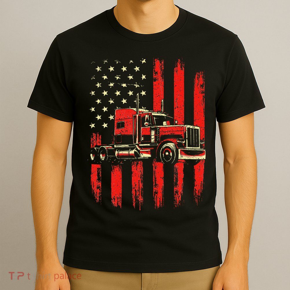 American Trucker Semi Truck Driver Trucking Big Rig T-Shirt