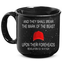 And They Shall Wear The Mark Of The Beast Revelation 15oz Campfire Ceramic Mug