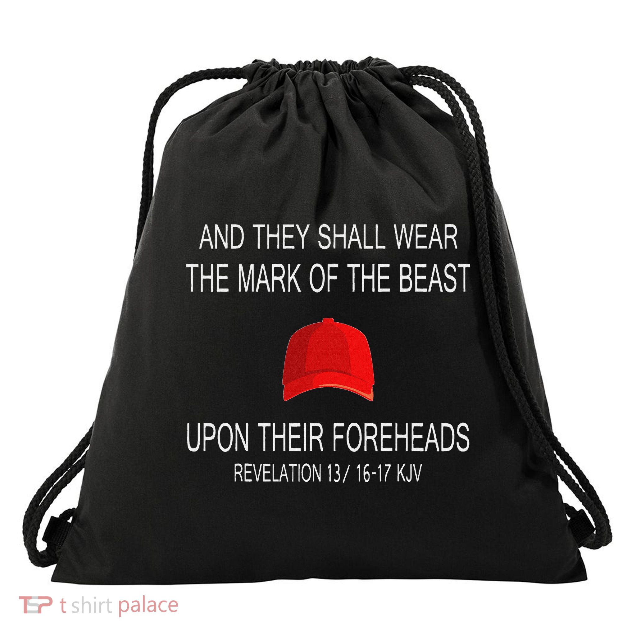 And They Shall Wear The Mark Of The Beast Revelation Drawstring Bag