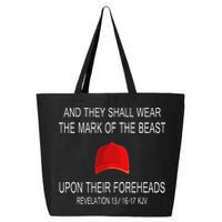 And They Shall Wear The Mark Of The Beast Revelation 25L Jumbo Tote