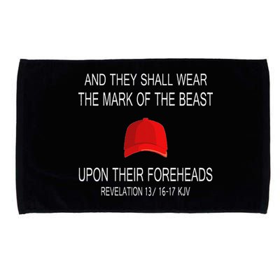 And They Shall Wear The Mark Of The Beast Revelation Microfiber Hand Towel