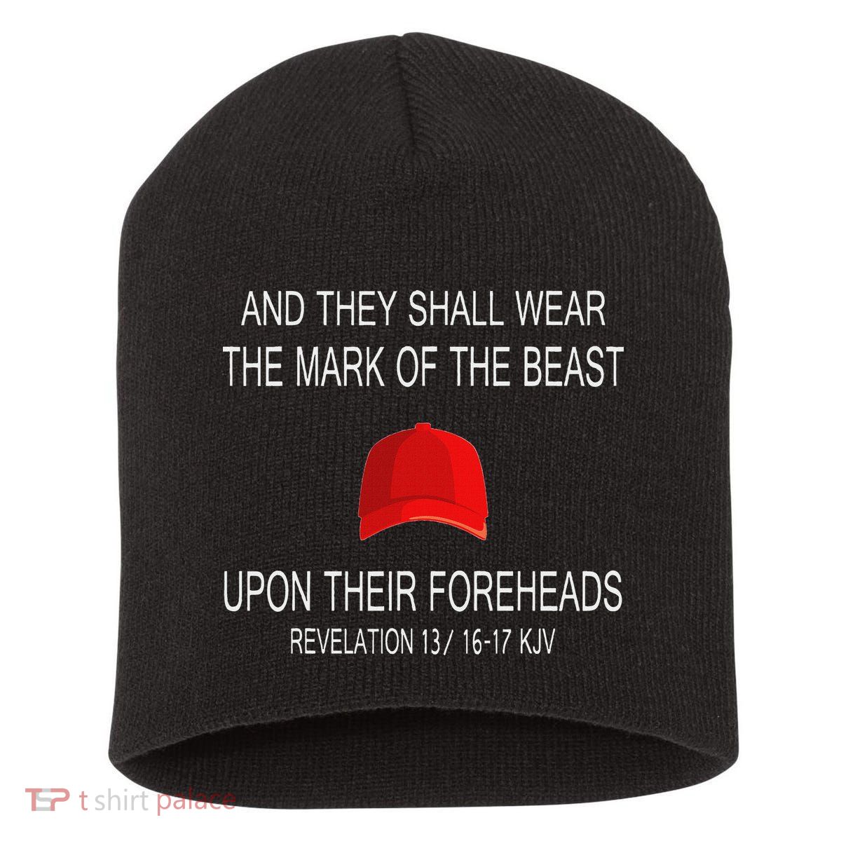 And They Shall Wear The Mark Of The Beast Revelation Short Acrylic Beanie