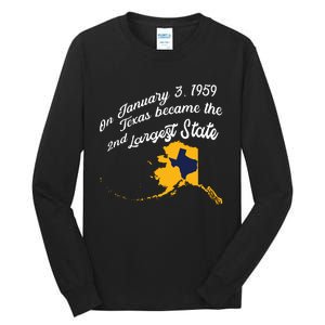 Alaska Texas Shirts Funny Alaska Vs Texas Tall Long Sleeve T-Shirt