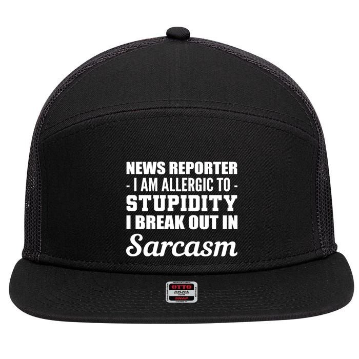 Allergic To Stupidity Sarcastic Person Gift 7 Panel Mesh Trucker Snapback Hat