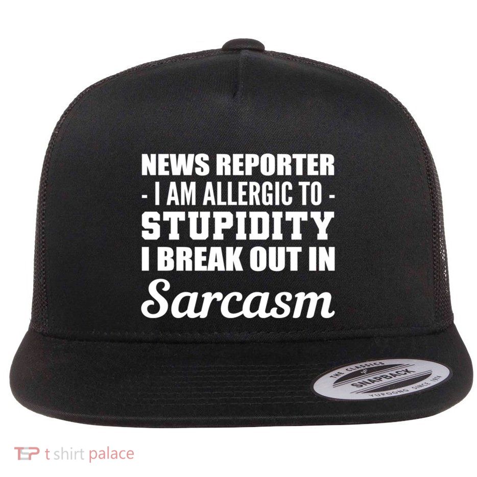 Allergic To Stupidity Sarcastic Person Gift Flatbill Hat