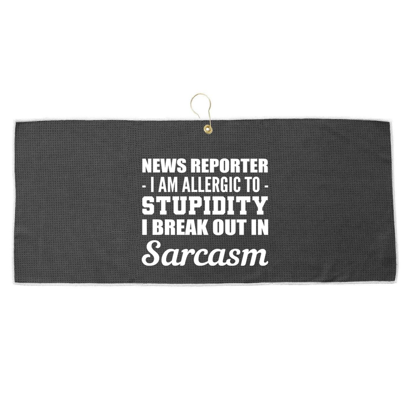 Allergic To Stupidity Sarcastic Person Gift Large Microfiber Waffle Golf Towel