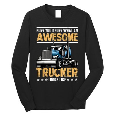 Awesome Trucker Semi Truck Driver 18 Wheeler Mechanic Funny Long Sleeve Shirt