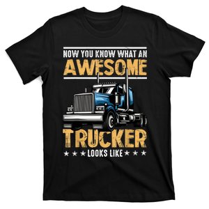 Awesome Trucker Semi Truck Driver 18 Wheeler Mechanic Funny T-Shirt