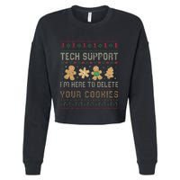 Ateesdas Tech Support I'm Here to Delete Your Cookies xmas Ugly Cropped Pullover Crew