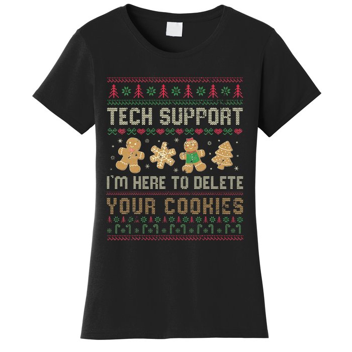 Ateesdas Tech Support I'm Here to Delete Your Cookies xmas Ugly Women's T-Shirt