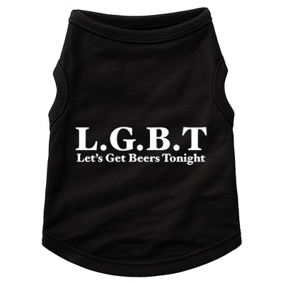 Ahh Tees Store L.G.B.T LetS Get Beers Tonight Doggie Tank