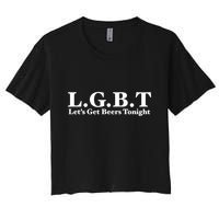 Ahh Tees Store L.G.B.T LetS Get Beers Tonight Women's Crop Top Tee