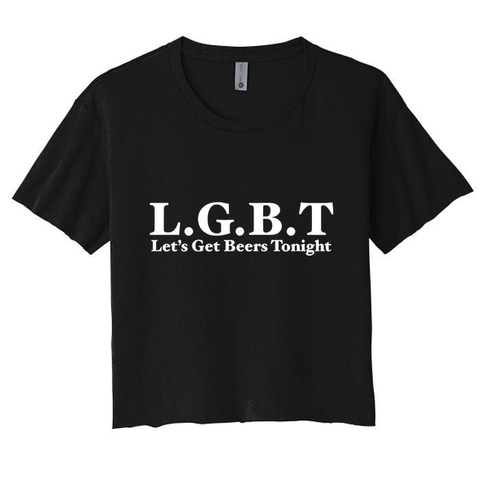Ahh Tees Store L.G.B.T LetS Get Beers Tonight Women's Crop Top Tee