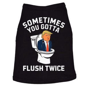 Anti Trump Sometimes You Gotta Flush Twice Doggie Tank