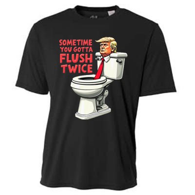 Anti Trump Sometimes You Gotta Flush Twice Cooling Performance Crew T-Shirt