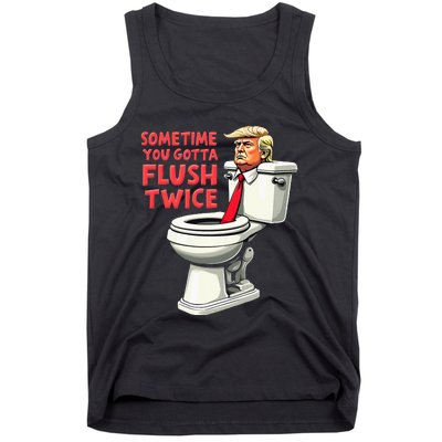 Anti Trump Sometimes You Gotta Flush Twice Tank Top