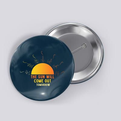 Annie The Sun Will Come Out Tomorrow Button
