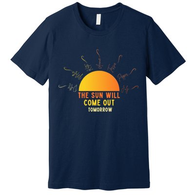Annie The Sun Will Come Out Tomorrow Premium T-Shirt