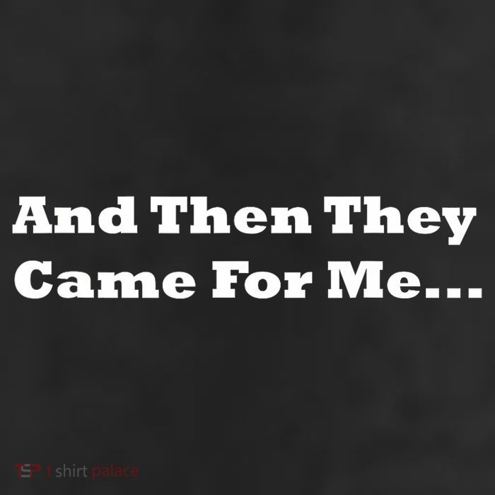 And Then They Came For Me 11oz C Handle Ceramic Mug