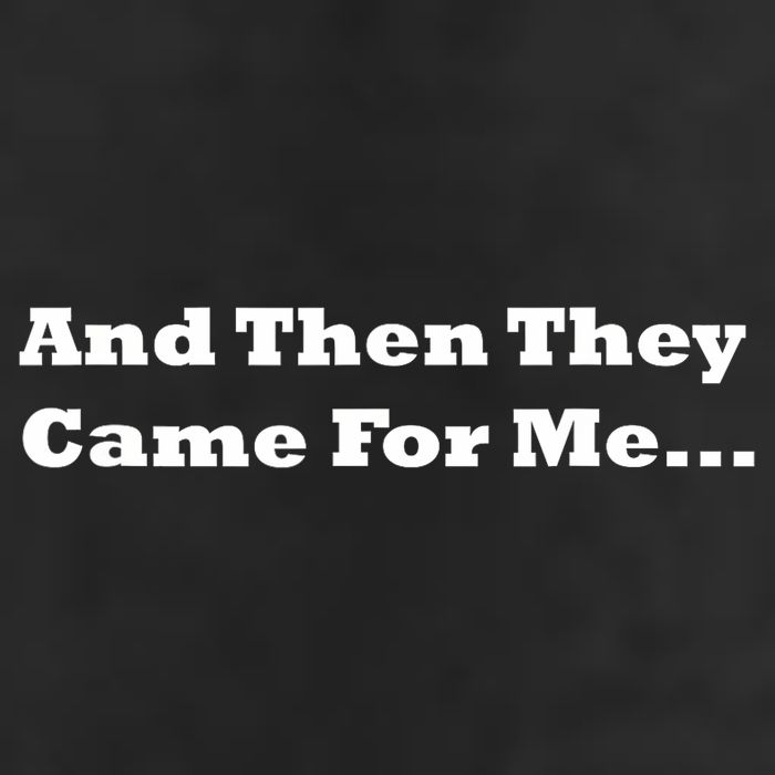 And Then They Came For Me Trucker Hat