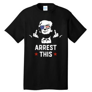 Arrest This Trump Tall T-Shirt