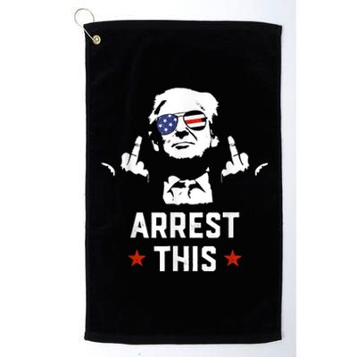 Arrest This Trump Platinum Collection Golf Towel