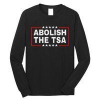 Abolish The Transportation Security Administration Long Sleeve Shirt